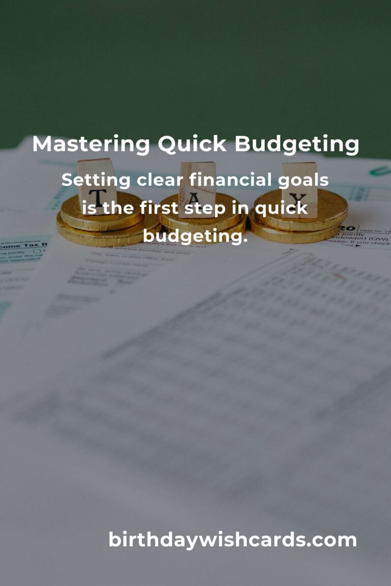 Mastering Quick Budgeting: A Comprehensive Guide for Financial Success