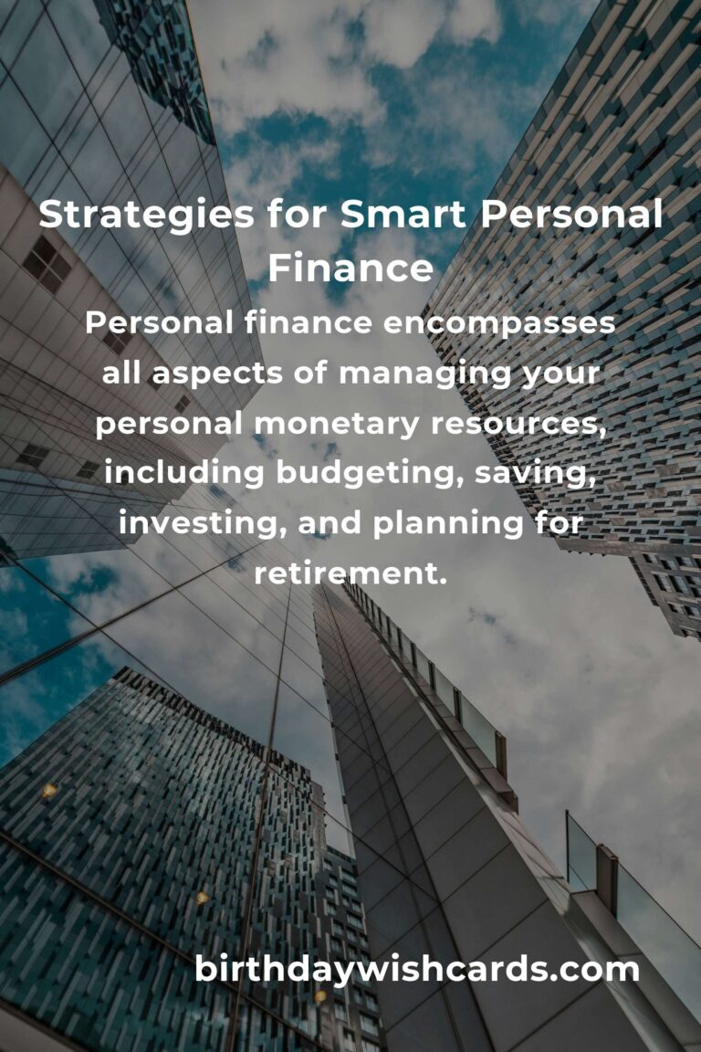 Mastering Smart Personal Finance: Strategies for Financial Success