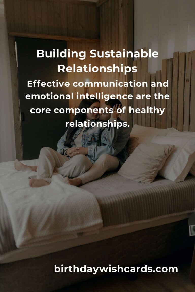 Mastering Sustainable Healthy Relationships: A Comprehensive Guide
