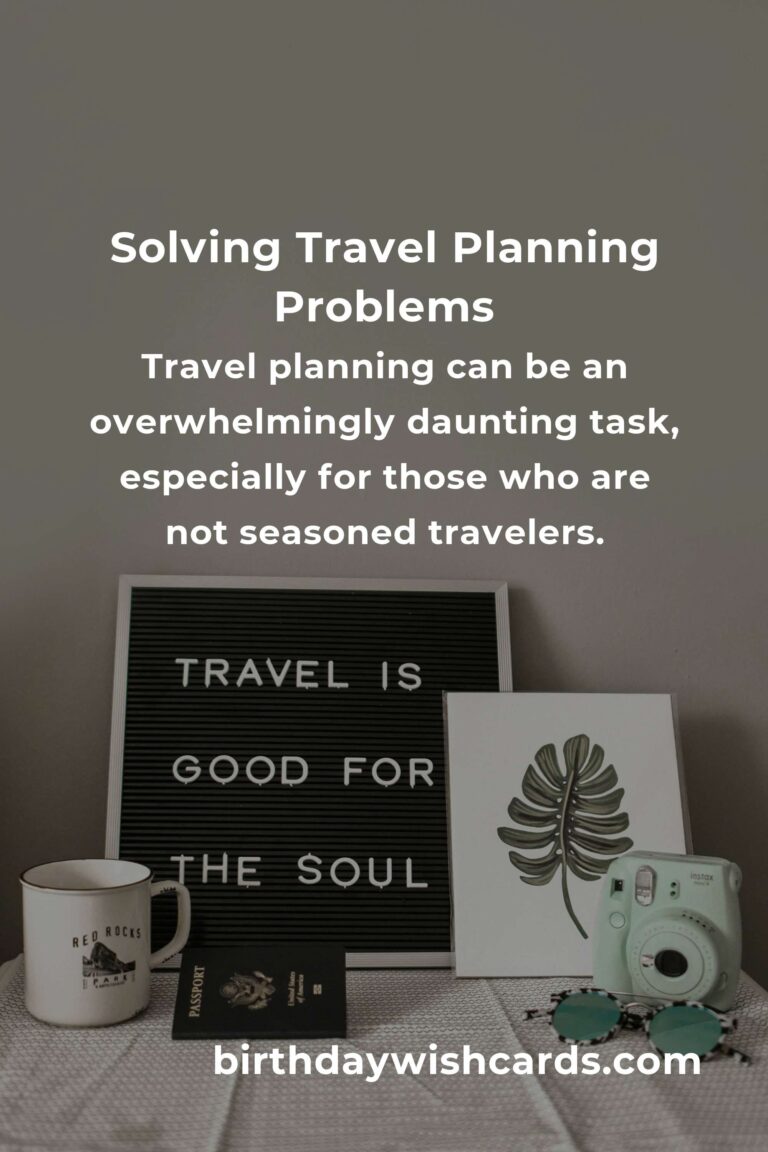 Mastering Travel Planning: Solving Common Problems Efficiently