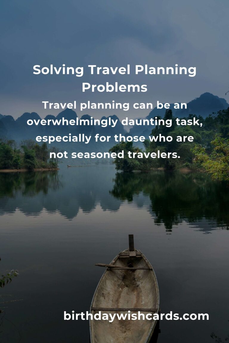 Mastering Travel Planning: Solving Common Problems Efficiently