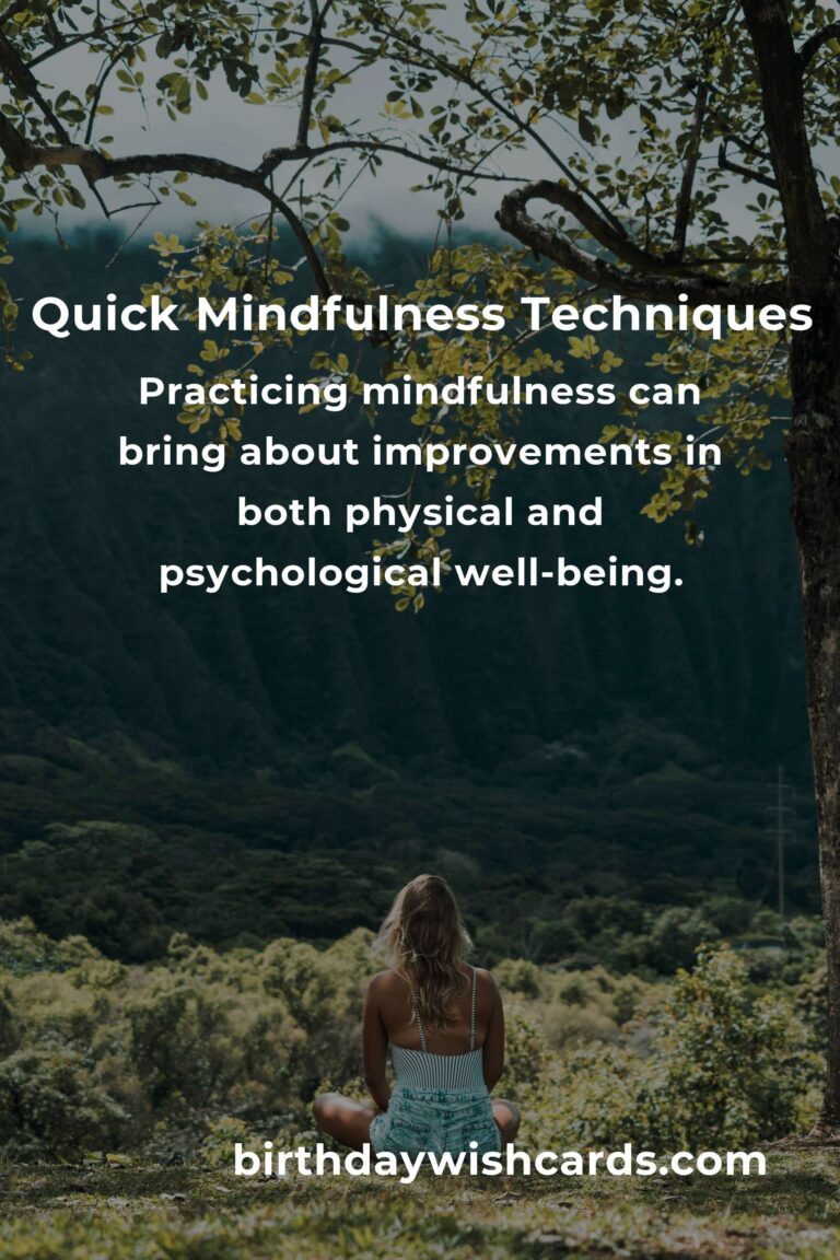 Quick and Effective Techniques for Practicing Mindfulness
