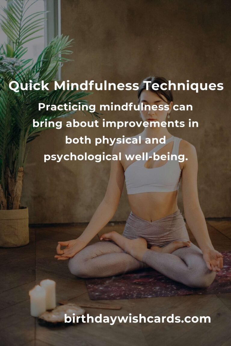 Quick and Effective Techniques for Practicing Mindfulness