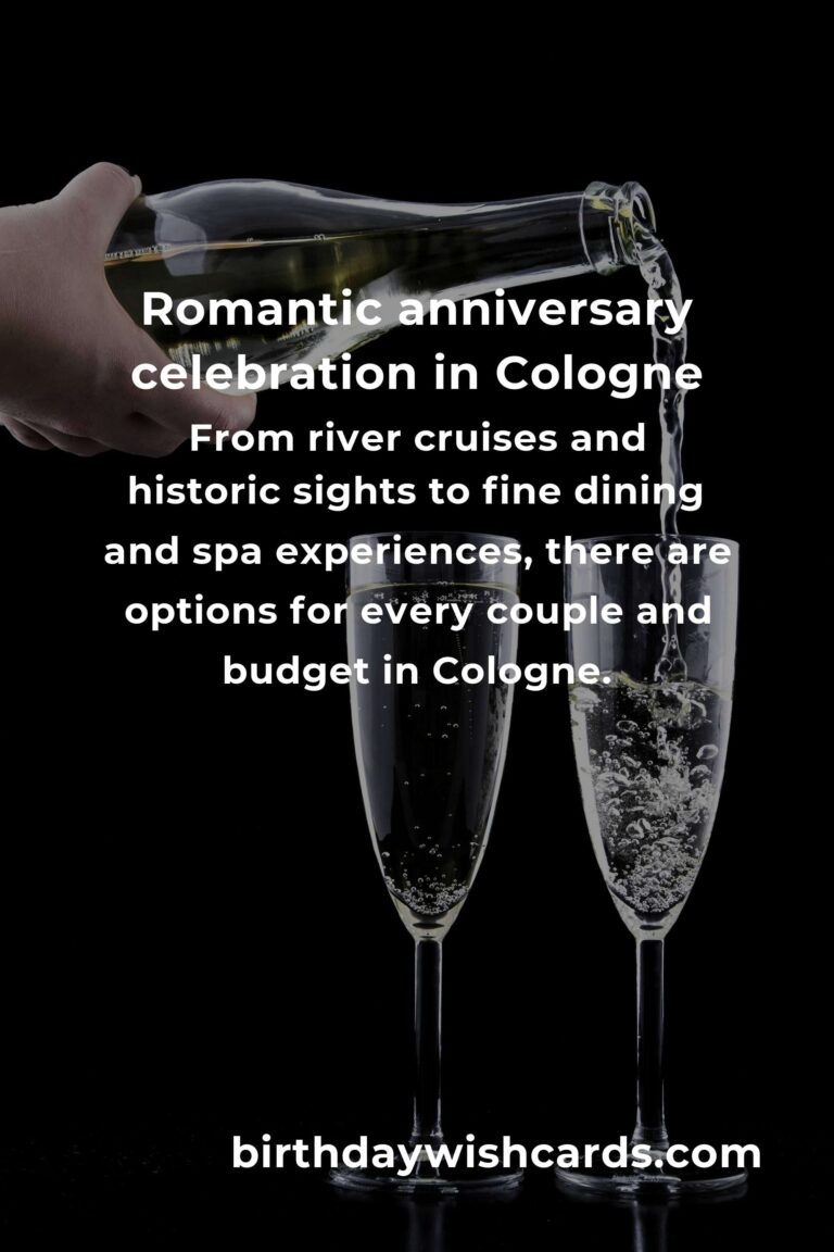Relationship Anniversary Planning Guide in Cologne: Creating Unforgettable Memories Together