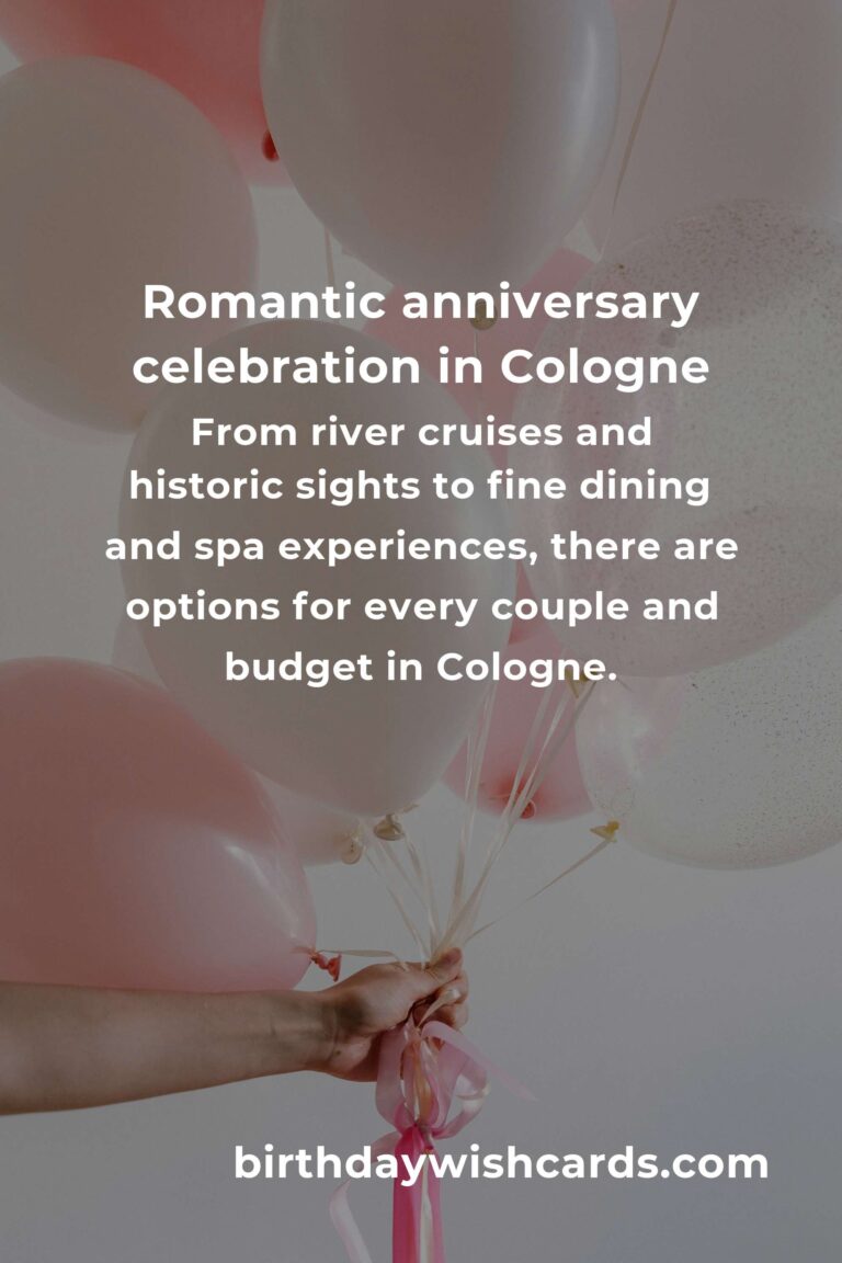 Relationship Anniversary Planning Guide in Cologne: Creating Unforgettable Memories Together