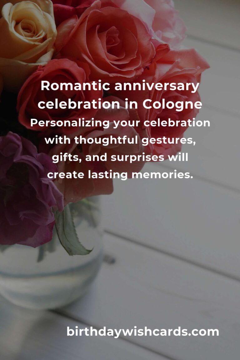 Relationship Anniversary Planning Guide in Cologne: Creating Unforgettable Memories Together