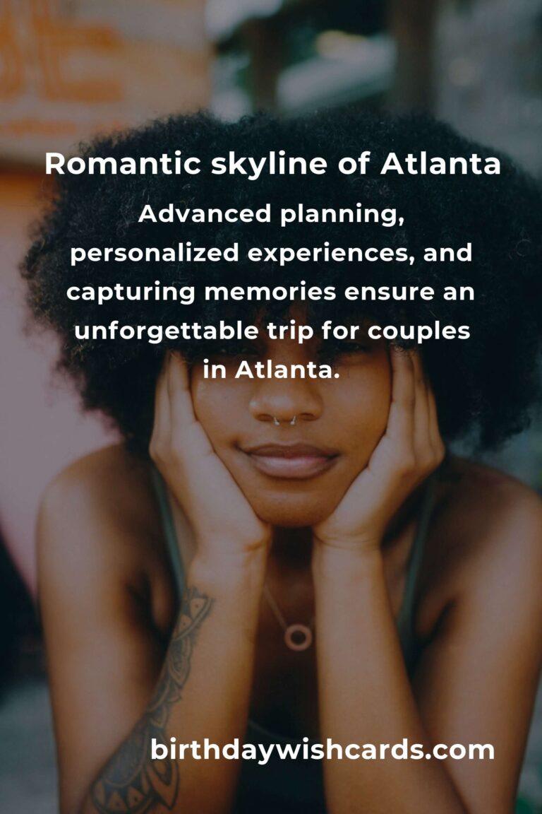 Romantic Getaways in Atlanta: The Ultimate Guide for Couples