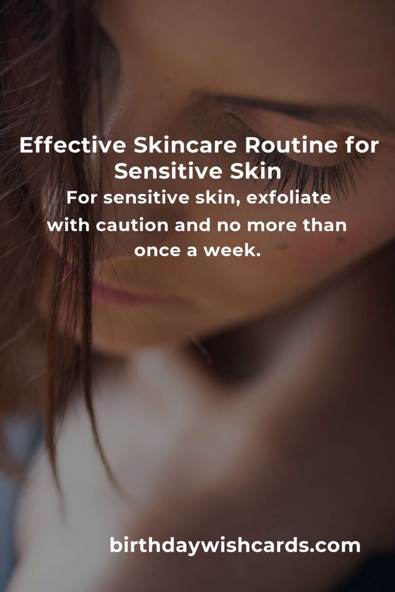 Skincare Routine for Sensitive Skin: Step-by-Step Guide