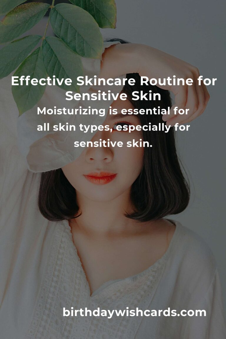 Skincare Routine for Sensitive Skin: Step-by-Step Guide