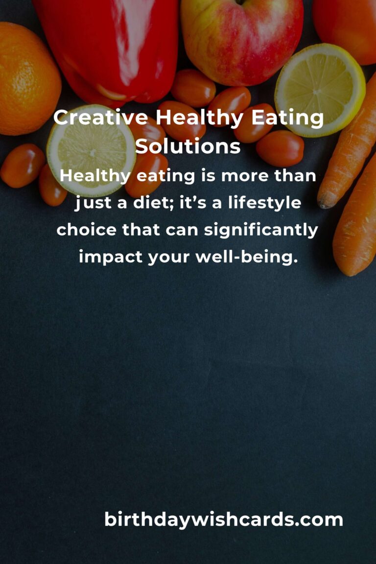 Solving Common Creative Healthy Eating Problems: Tips and Tricks