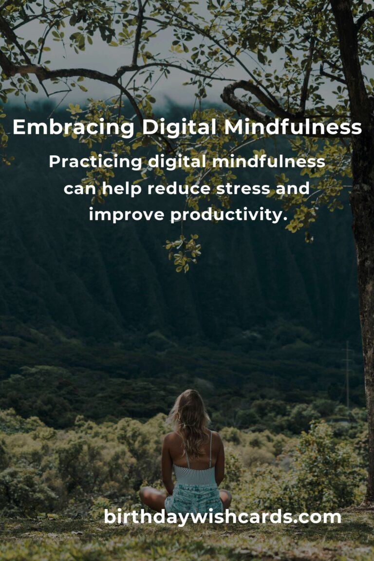 The Future of Digital Mindfulness: Transforming Our Relationship with Technology