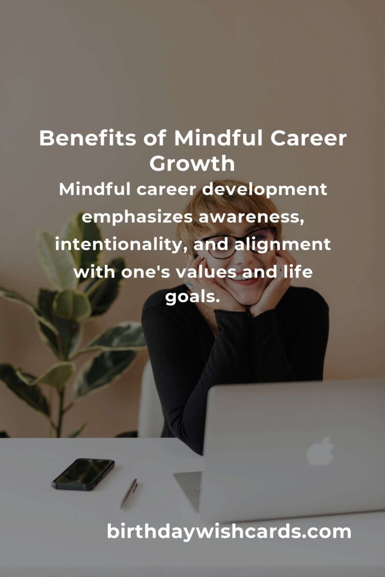 The Hidden Benefits of Mindful Career Development