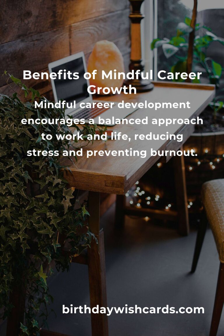 The Hidden Benefits of Mindful Career Development