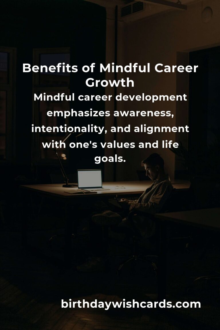 The Hidden Benefits of Mindful Career Development