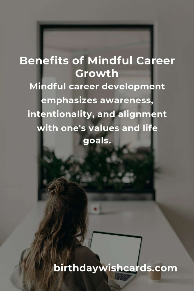 The Hidden Benefits of Mindful Career Development
