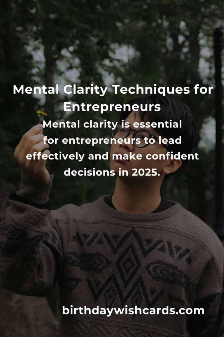 The Ultimate Mental Clarity Guide for Entrepreneurs in 2025