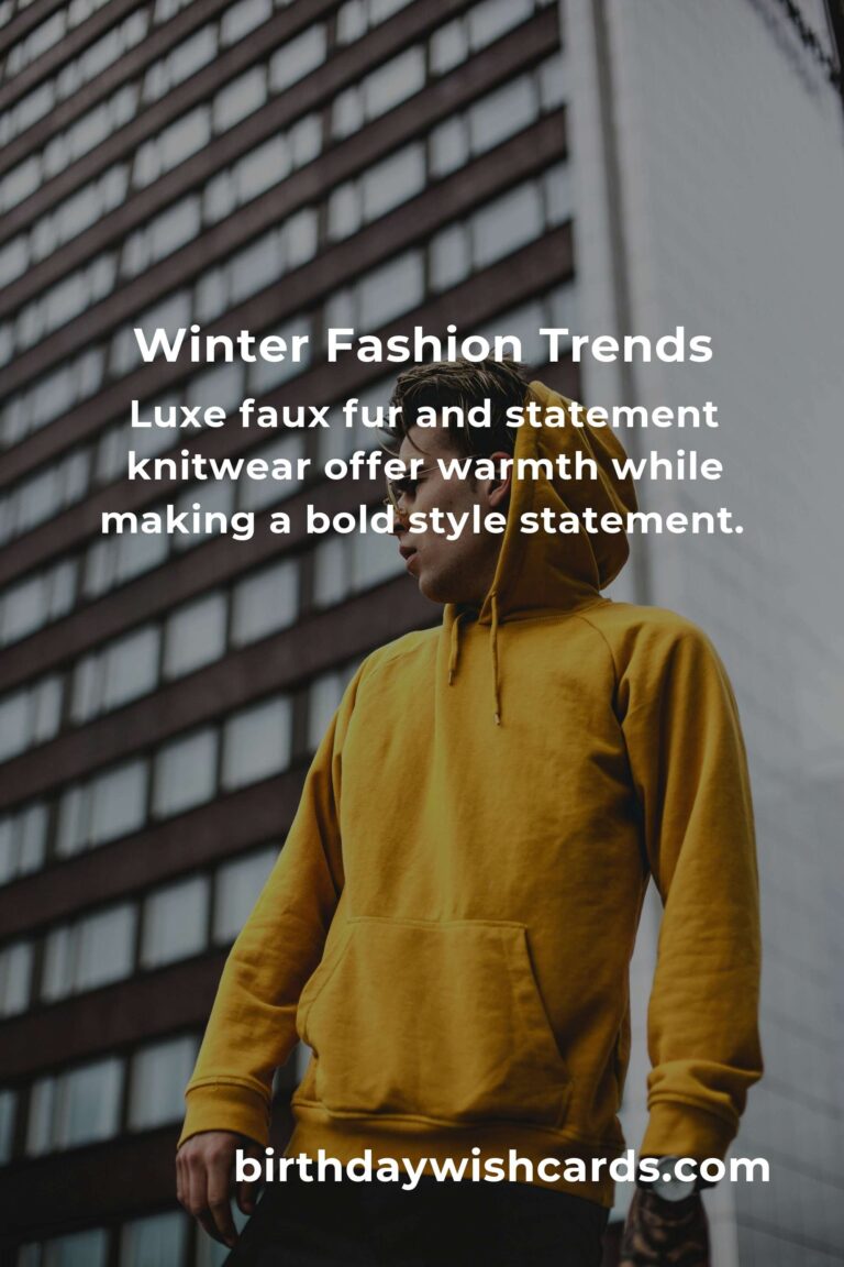 Top 13 Fashion Trends for Winter 2025: Elevate Your Wardrobe Style