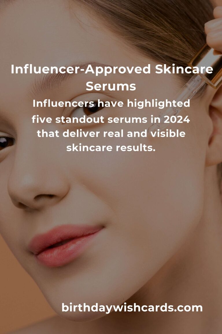 Top 5 Influencer-Approved Serums You Must Try in 2024
