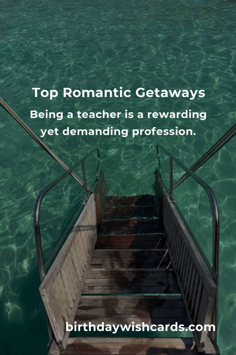 Top Romantic Getaways for Teachers in 2025