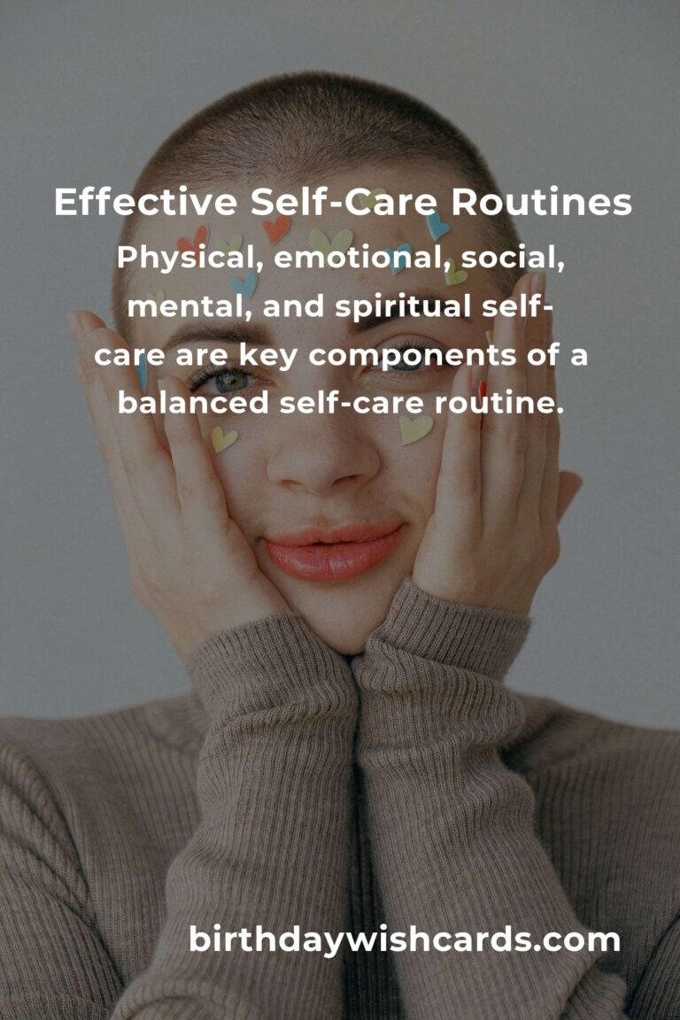 Transform Your Life with Effective Self-Care Routines