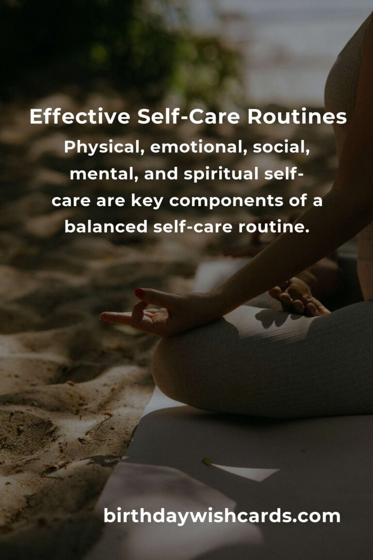 Transform Your Life with Effective Self-Care Routines