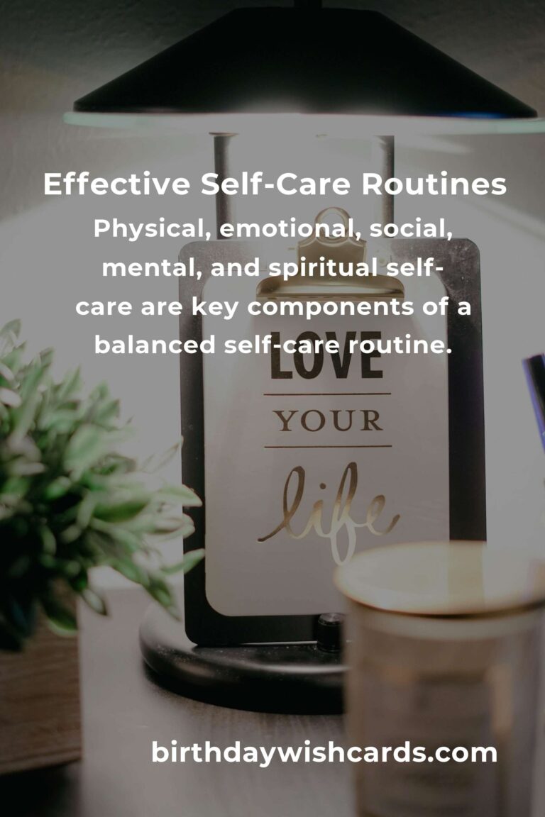 Transform Your Life with Effective Self-Care Routines