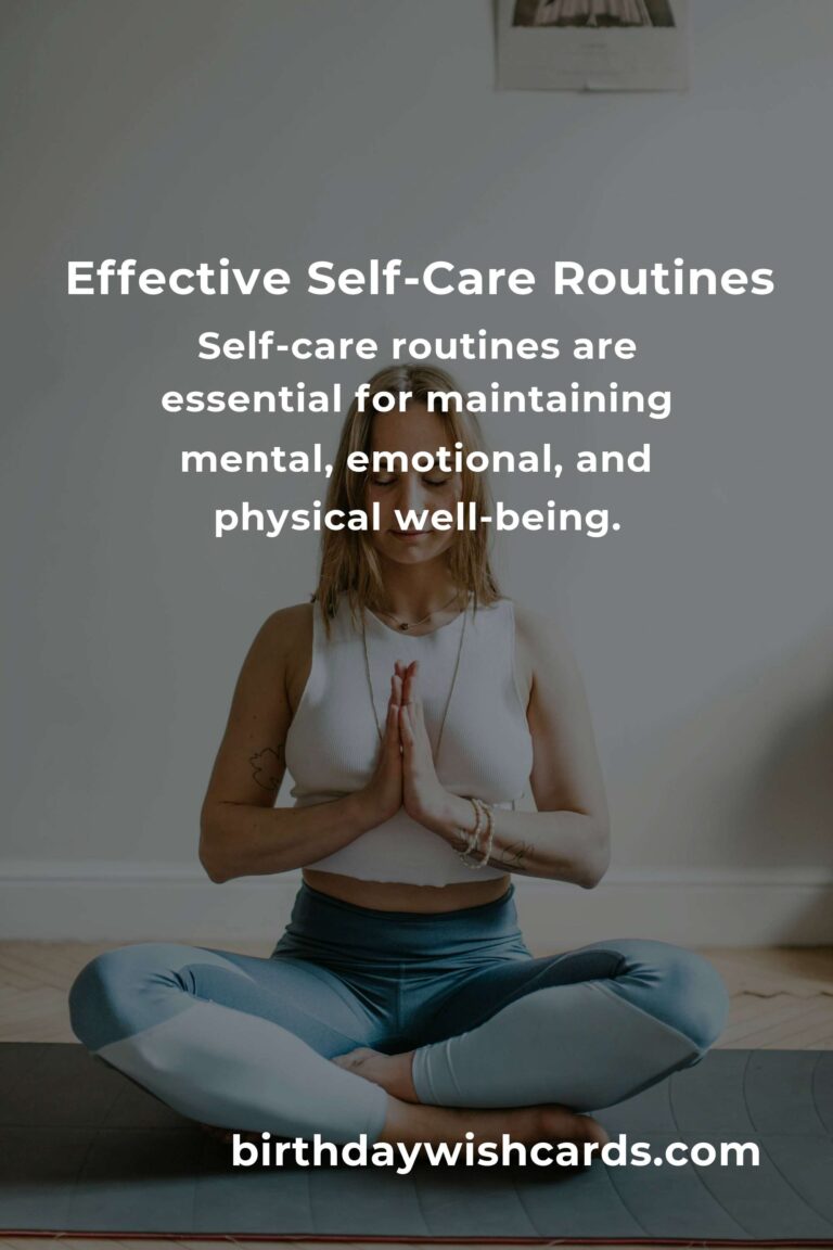 Transform Your Life with Effective Self-Care Routines