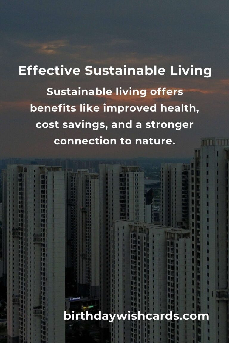 Transform Your Life with Effective Sustainable Living