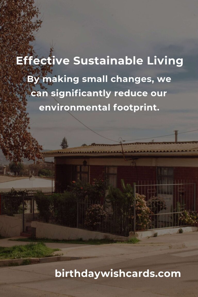 Transform Your Life with Effective Sustainable Living