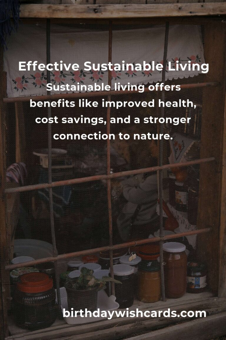 Transform Your Life with Effective Sustainable Living
