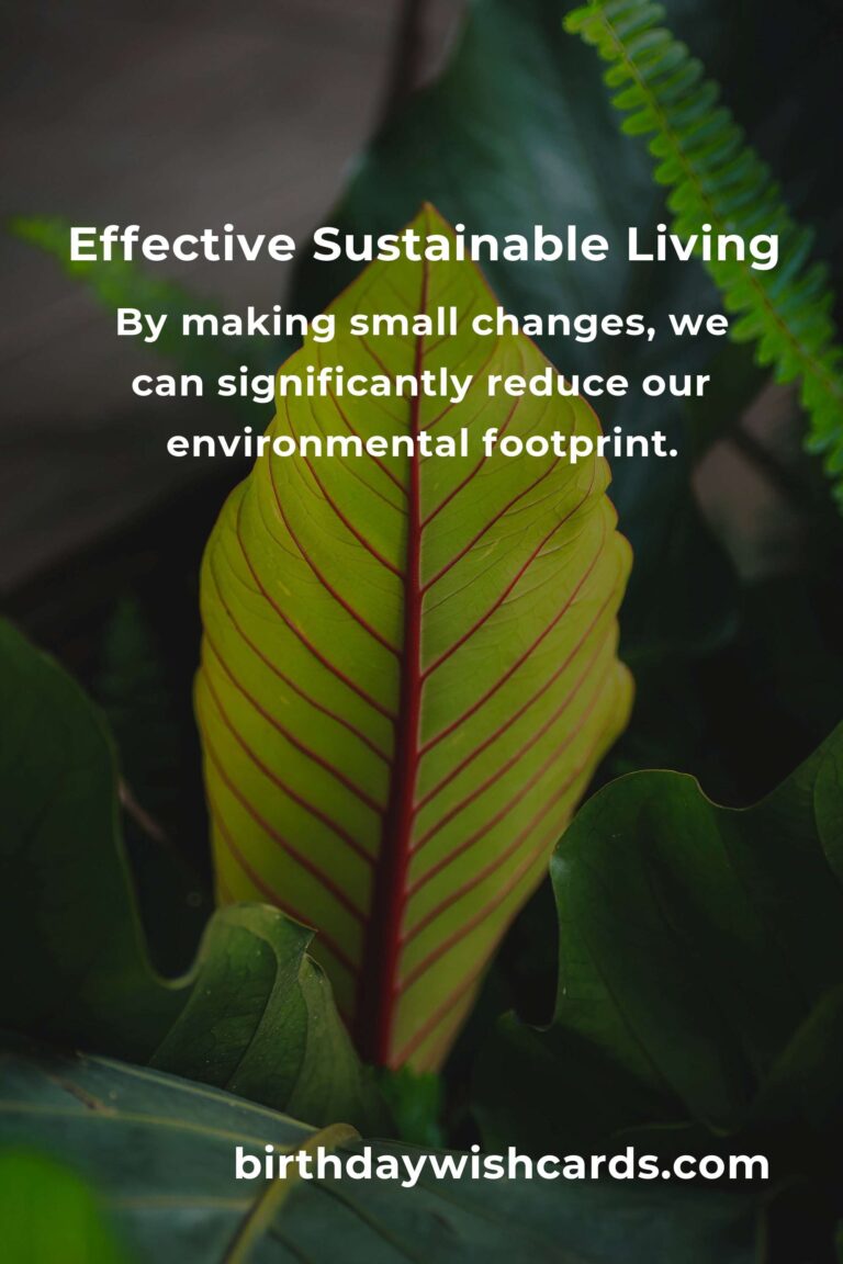 Transform Your Life with Effective Sustainable Living