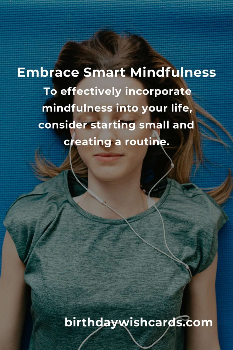 Transform Your Life with Smart Mindfulness