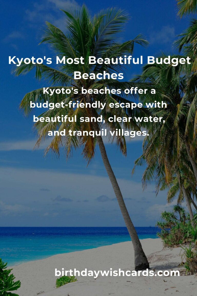 Ultimate Budget Guide to Beach Vacations in Kyoto: Enjoy Sun and Sea Without Breaking the Bank