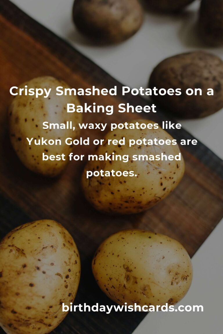 Ultimate Guide to Making Smashed Potatoes at Home
