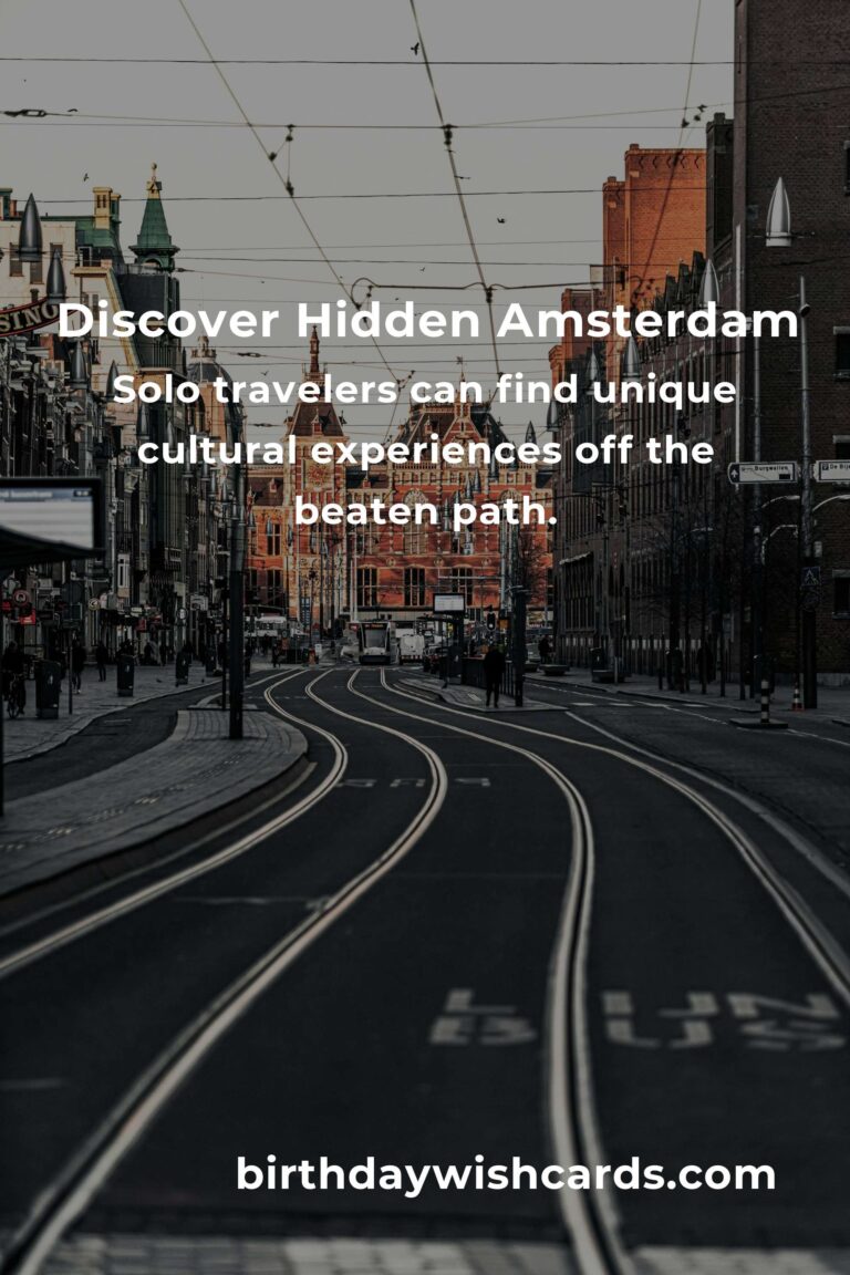 Uncovering the Hidden Gems of Solo Travel in Amsterdam