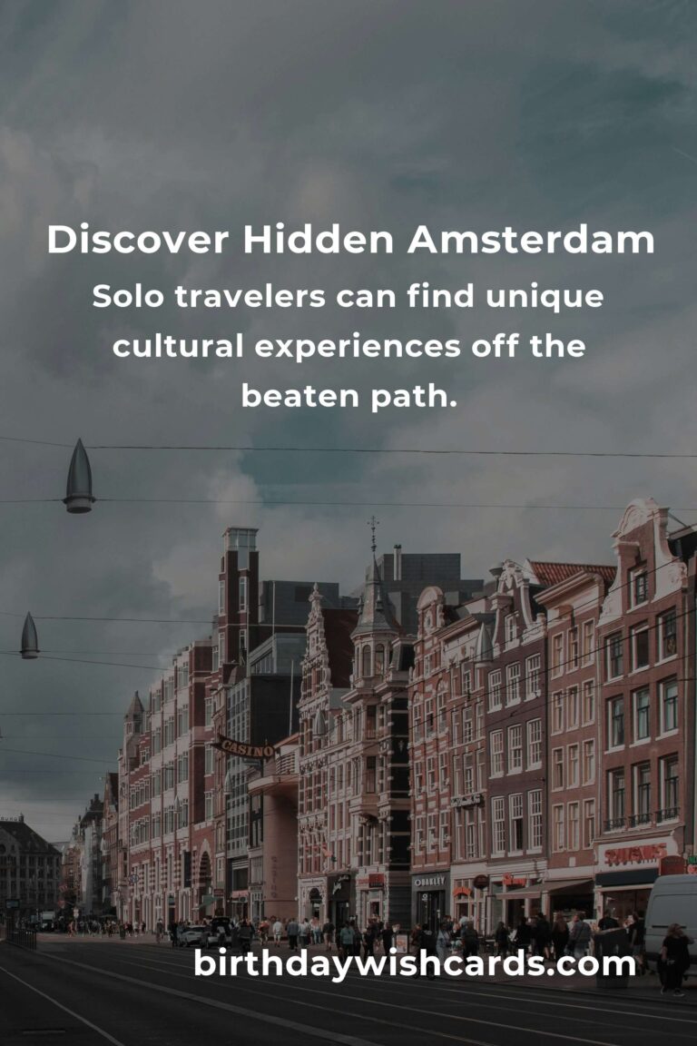 Uncovering the Hidden Gems of Solo Travel in Amsterdam