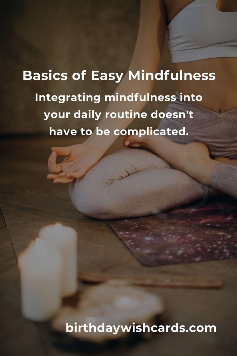 Understanding the Basics of Easy Mindfulness