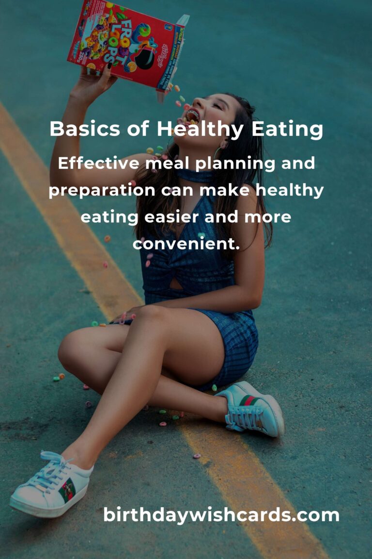 Understanding the Basics of Effective Healthy Eating