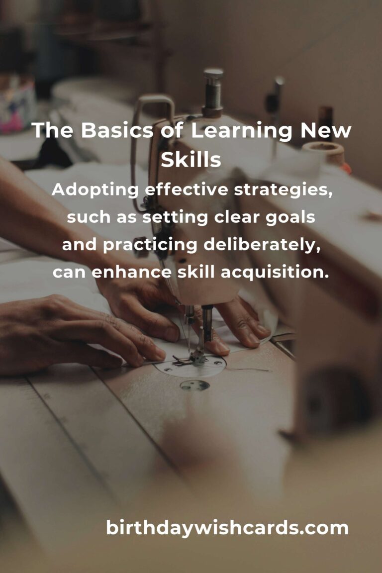 Understanding the Basics of Learning a New Skill for Success