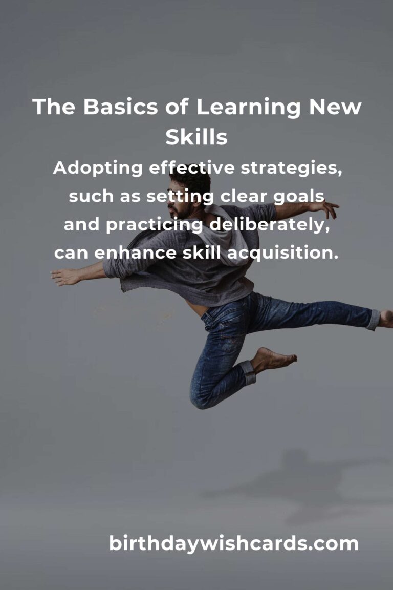 Understanding the Basics of Learning a New Skill for Success