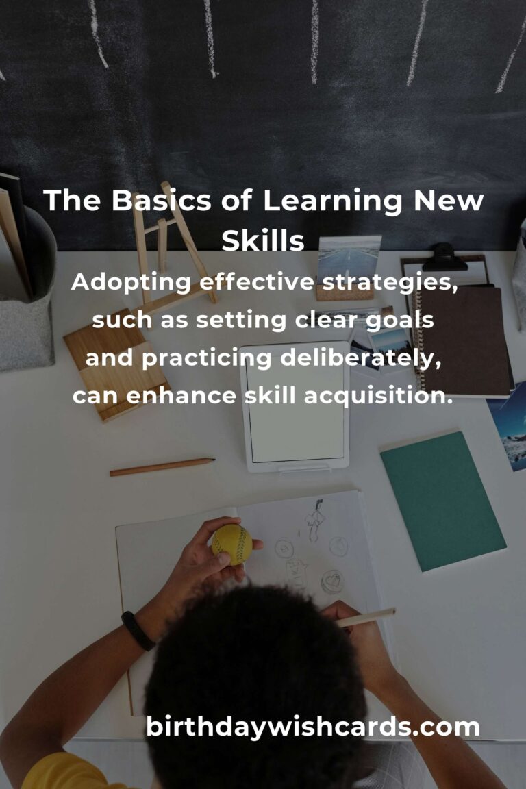 Understanding the Basics of Learning a New Skill for Success