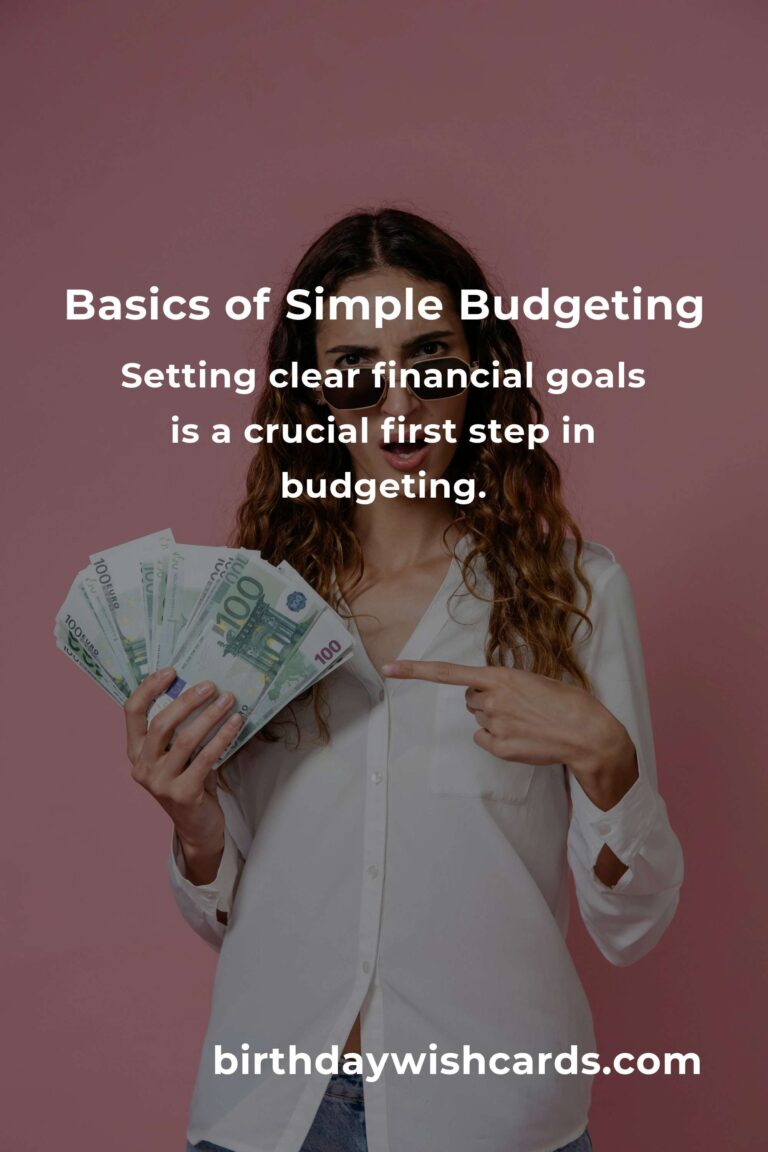 Understanding the Basics of Simple Budgeting for Financial Success