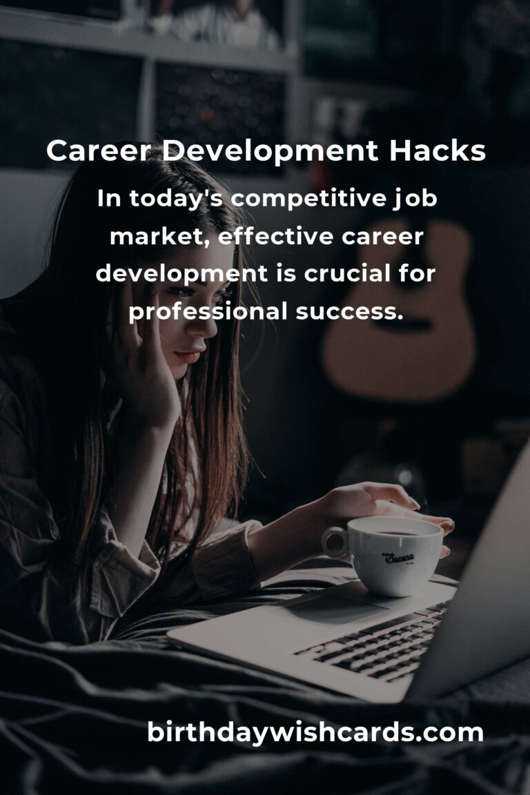 Unlock Your Potential: Essential Career Development Hacks for Success
