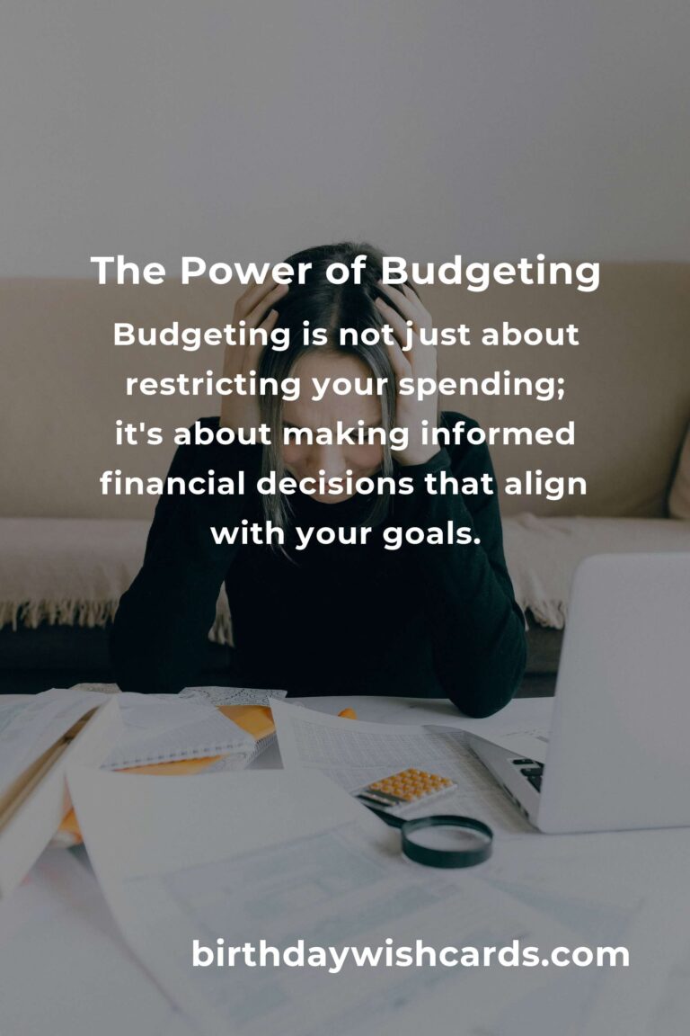 Unlocking the Power of Budgeting: A Comprehensive Guide to Financial Freedom