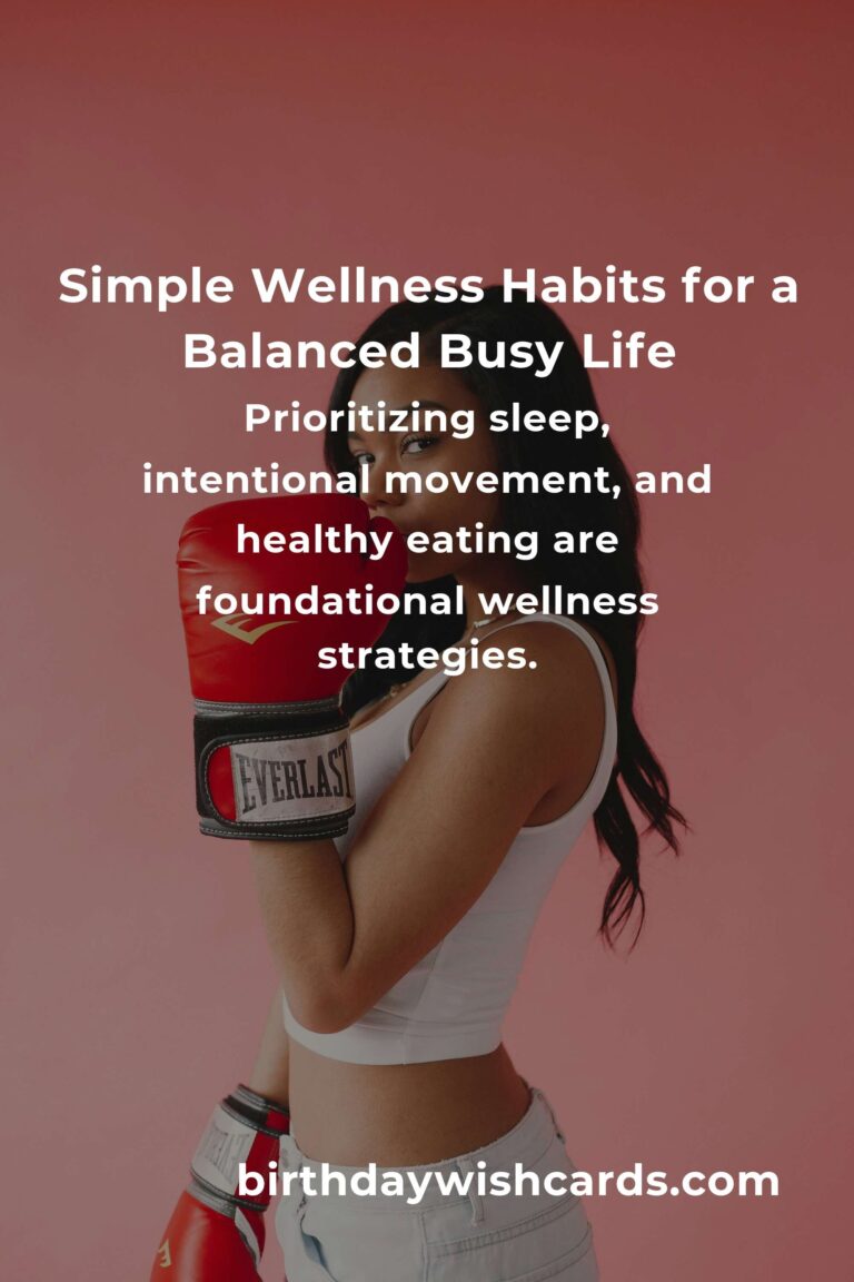 Wellness Tips for Busy People: How to Stay Balanced Every Day