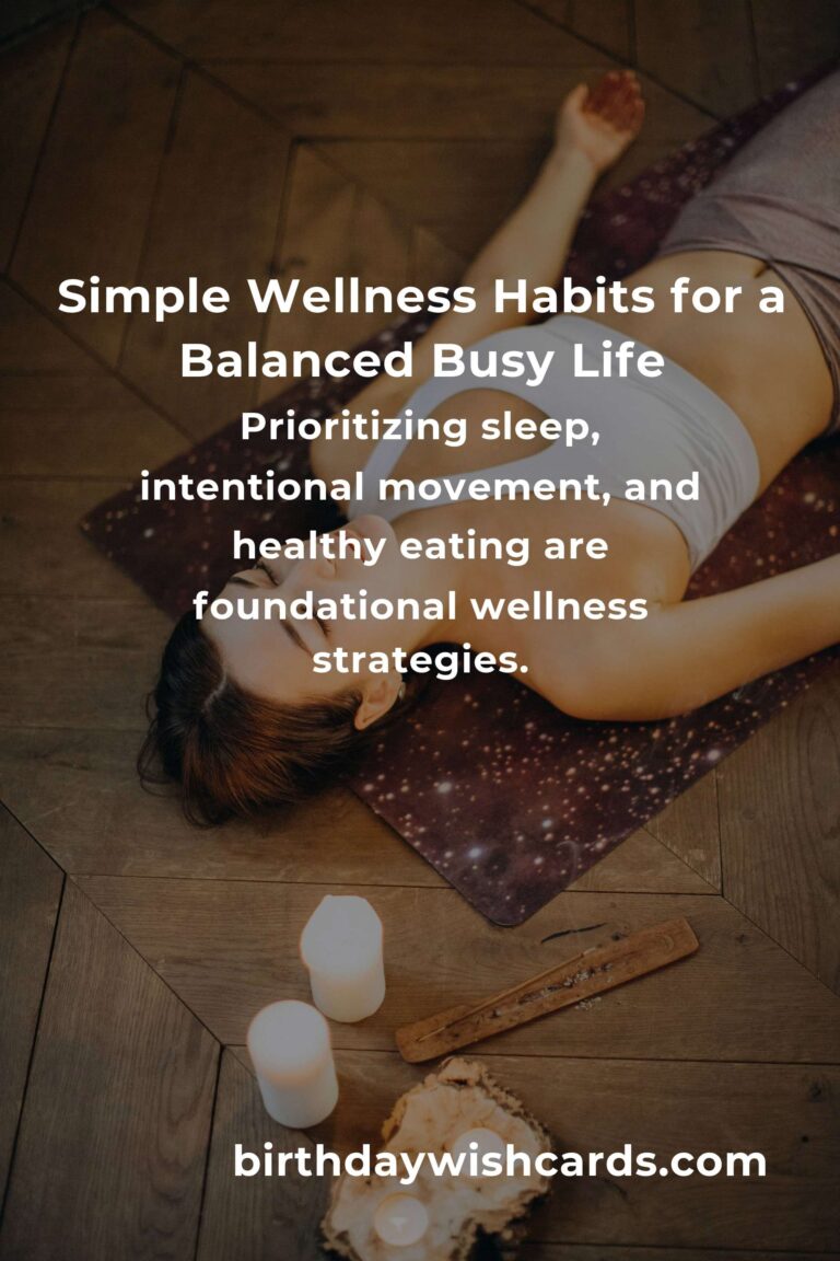 Wellness Tips for Busy People: How to Stay Balanced Every Day