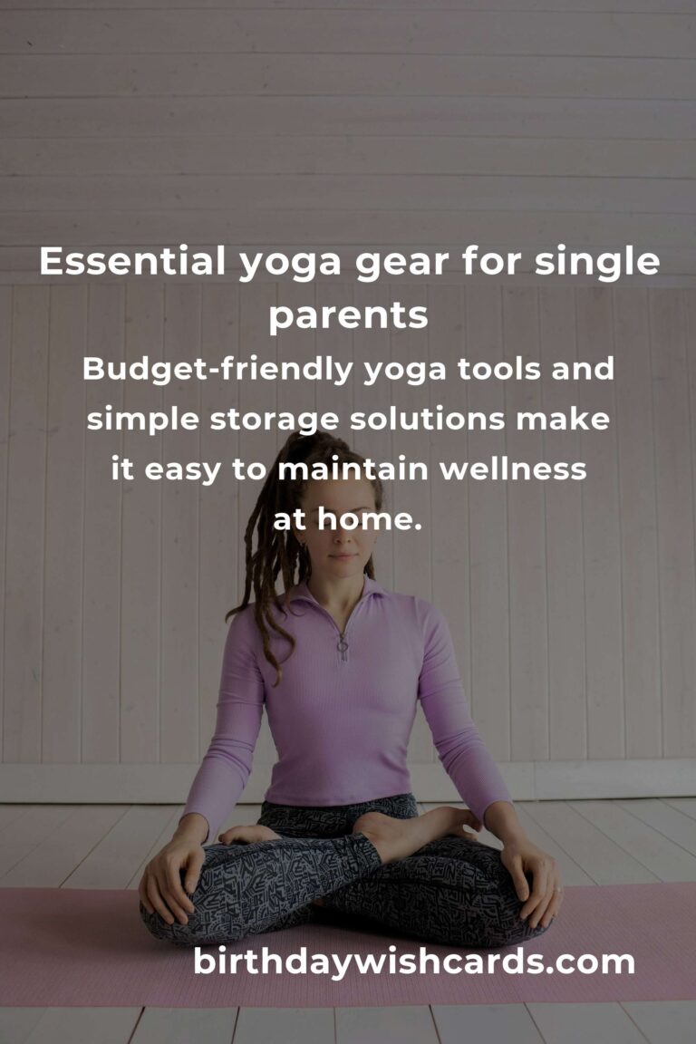 Yoga Equipment Guide for Single Parents: Essential Tools for Your Home Practice