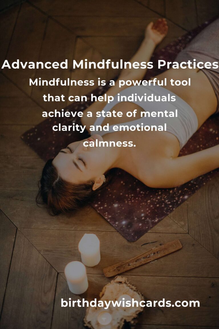 Your Complete Checklist for Advanced Mindfulness Practices
