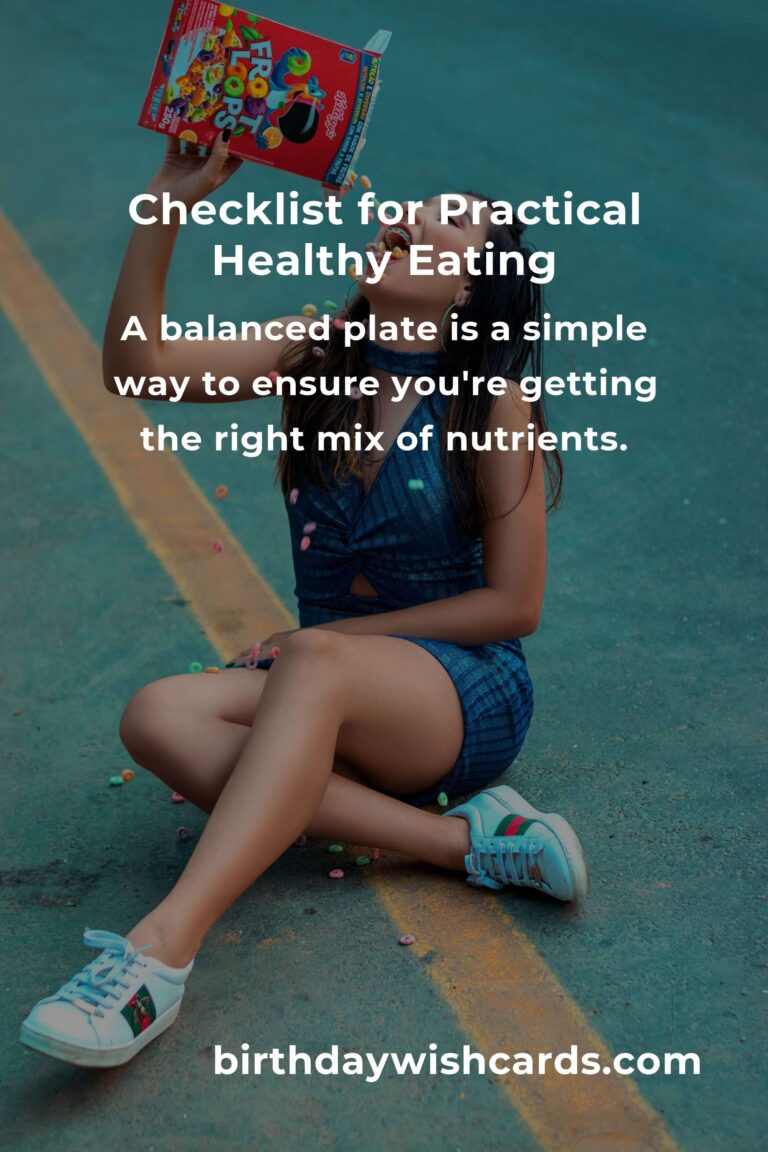 Your Complete Checklist for Practical Healthy Eating
