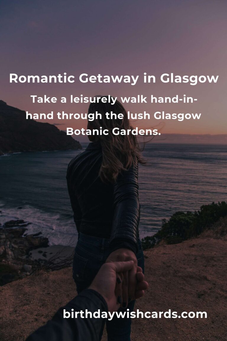 11 Unforgettable Anniversary Ideas for Couples in Glasgow